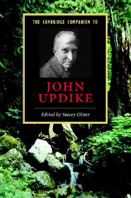 The Cambridge Companion to John Updike - Olster, Stacey (Editor)