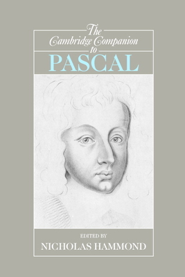 The Cambridge Companion to Pascal - Hammond, Nicholas (Editor)