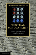 The Cambridge Companion to Textual Scholarship