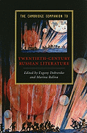 The Cambridge Companion to Twentieth-Century Russian Literature