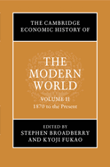 The Cambridge Economic History of the Modern World