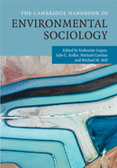 The Cambridge Handbook of Environmental Sociology 2 Volume Hardback Set