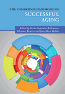 The Cambridge Handbook of Successful Aging