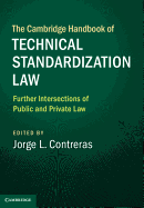 The Cambridge Handbook of Technical Standardization Law