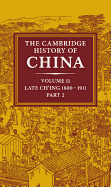 The Cambridge History of China: Volume 11, Late Ch'ing, 1800-1911, Part 2