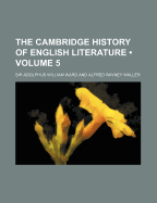 The Cambridge History of English Literature (Volume 5)