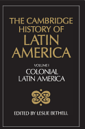 The Cambridge History of Latin America