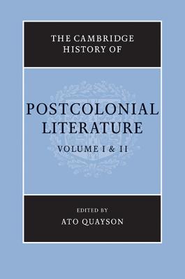The Cambridge History of Postcolonial Literature 2 Volume Set - Quayson, Ato, Professor (Editor)
