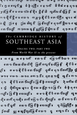 The Cambridge History of Southeast Asia: Volume 2, Part 2, From World War II to the Present - Tarling, Nicholas (Editor)