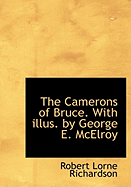The Camerons of Bruce. with Illus. by George E. McElroy