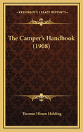 The Camper's Handbook (1908)