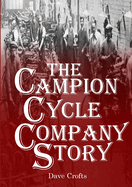 The Campion Cycle Company Story