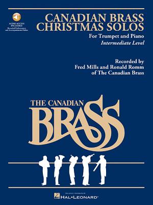 The Canadian Brass Christmas Solos: Includes Online Audio Backing Tracks - The Canadian Brass, and Walters, Richard