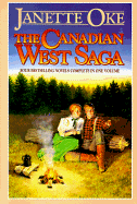 The Canadian West Saga - Oke, Janette