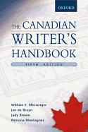 The Canadian Writer's Handbook - Messenger, William E., and Bruyn, Jan de, and Brown, Judy