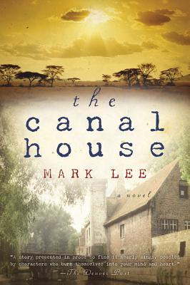 The Canal House - Lee, Mark