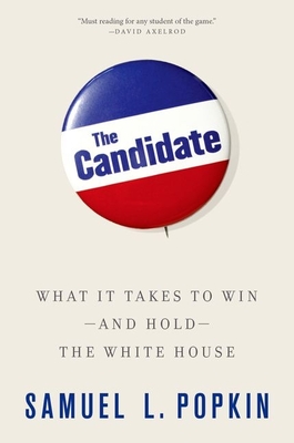 The Candidate - Popkin, Samuel L