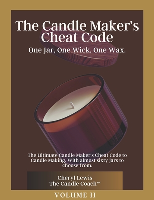 The Candle Maker's Cheat Code - Lewis, Cheryl, and Coach, The Candle