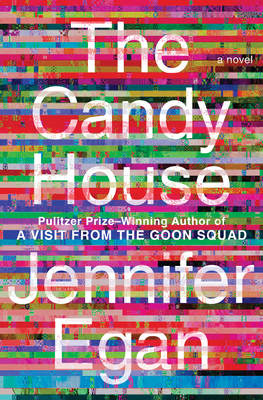 The Candy House - Egan, Jennifer