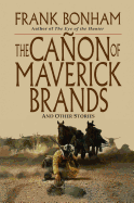 The Canon of Maverick Brands