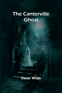 The Canterville Ghost