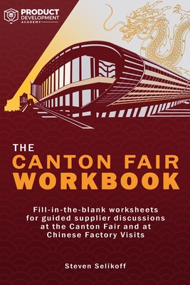 The Canton Fair WORKBOOK - Selikoff, Steven