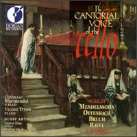 The Cantorial Voice of the 'Cello - Andrs Daz (cello); Andrew Mark (cello); Coenraad Bloemendal (cello); Valerie Tryon (piano)