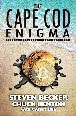 The Cape Cod Enigma - Benton, Chuck, and Dee, Cathy, and Becker, Steven