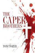 The Caper Brothers