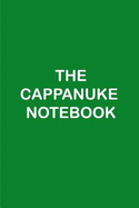 The Cappanuke Notebook