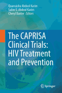 The Caprisa Clinical Trials: HIV Treatment and Prevention