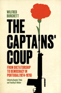 The Captains' Coup: From Dictatorship to Democracy in Portugal (1974-1976)