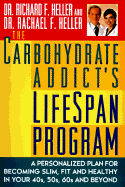 The Carbohydrate Addict's Lifespan Program: 0personalized Plan for Bcmg Slim Fit Healthy Your 40s 50s 60s Beyond
