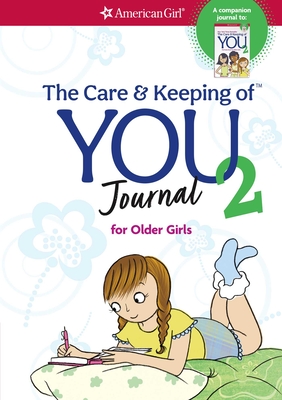 The Care and Keeping of You 2 Journal for Older Girls - Natterson, Cara, Dr.