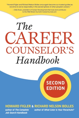 The Career Counselor's Handbook, Second Edition - Figler, Howard, and Bolles, Richard N