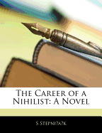 The Career of a Nihilist