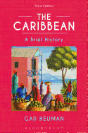 The Caribbean: A Brief History
