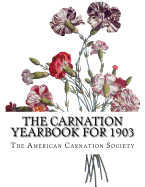 The Carnation Yearbook for 1903