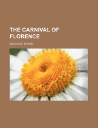 The Carnival of Florence