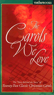 The Carols We Love - Barbour Books (Creator)