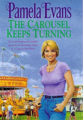 The Carousel Keeps Turning - Evans, Pamela