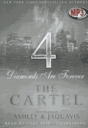 The Cartel 4: Diamonds Are Forever