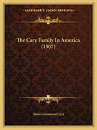 The Cary Family In America (1907)