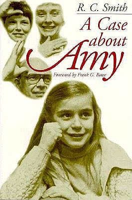 The Case about Amy - Smith, Robert C