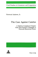 The Case Against Cam?es: A Seldom Considered Chapter from Ezra Pound's Campaign to Discredit Rhetorical Poetry