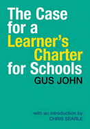 The Case for a Learner's Charter for Schools