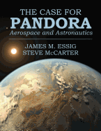 The Case for Pandora: Aerospace and Astronautics
