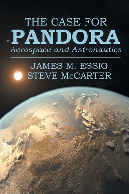 The Case for Pandora - Essig, James M, and McCarter, Steve