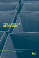 The Case for Reduction