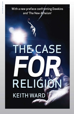 The Case for Religion - Ward, Keith